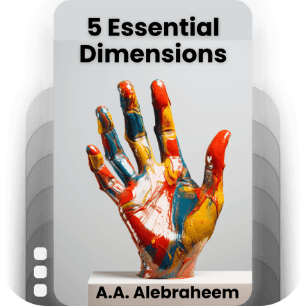 5 Essential Dimensions: How to Balance Your Life for Health, Success and Content