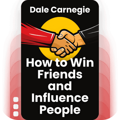 How to Win Friends and Influence People