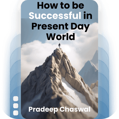 How to be Successful in Present Day World