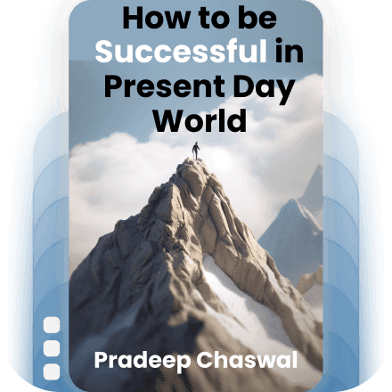 How to be Successful in Present Day World
